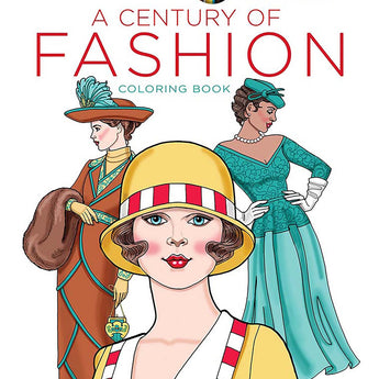 Creative Haven A Century of Fashion Coloring Book