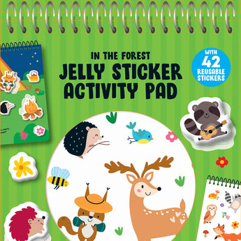 In the Forest Jelly Sticker Activity Pad: With 42 Reusable Stickers, Two Jelly Sticker Sheets, Five Activity Pages and One Foldout Scene!