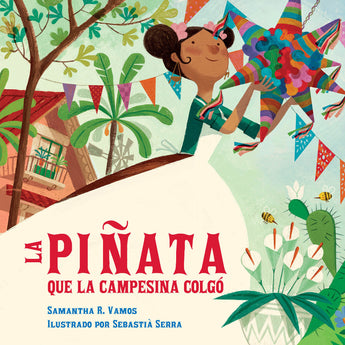 La piñata que la campesina colgó (Spanish Edition)