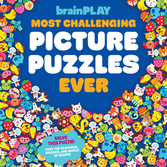 brainPLAY Most Challenging Picture Puzzles Ever: 144 Pages of Visual Puzzles and Brain Teasers for Kids 7 and Up, Hidden Pictures Puzzles, Mazes, Riddles and More Fun Puzzles
