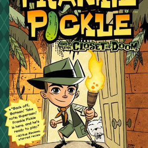 Frankie Pickle and the Closet of Doom