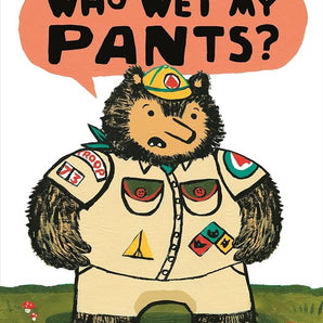Who Wet my Pants?