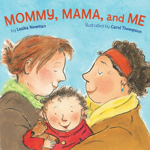 Mama, Mommy and Me