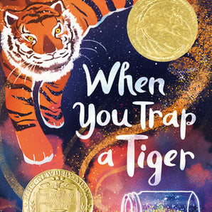 When you Trap a Tiger