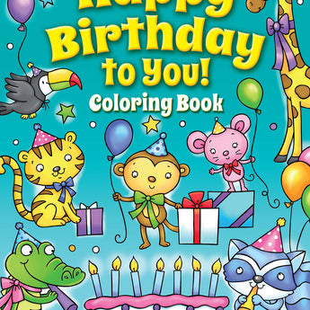 Happy Birthday to You! Coloring Book