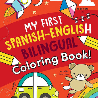 My First Spanish-English Bilingual Coloring Book!