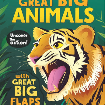 Great Big Animals (with great big flaps)