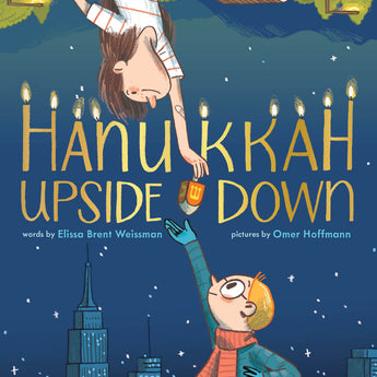 Hanukkah Upside Down: A Picture Book