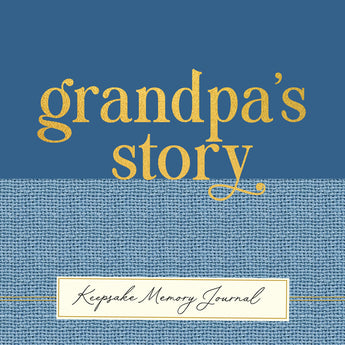 Grandpa's Story - A Guided, Keepsake Memory Journal (Deluxe, hardcover edition)