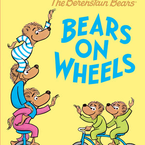 The Berenstain Bears Bears on Wheels