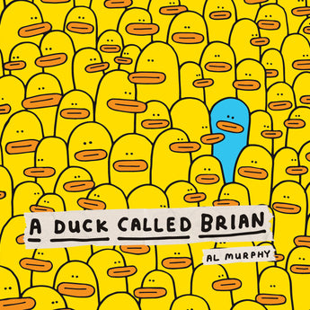 A Duck Called Brian