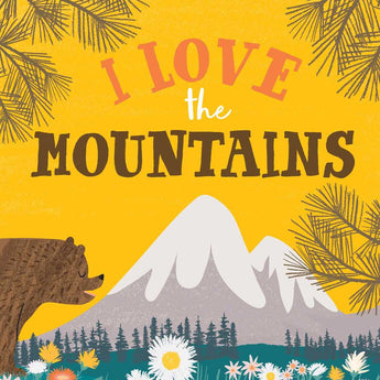 I Love the Mountains, board book